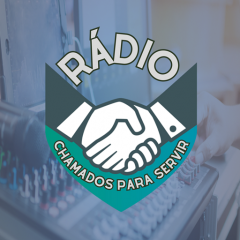 Rádio Chamados Para Servir